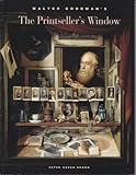 Walter Goodman's the Printseller's Window, Brown, Peter O., 0918098122