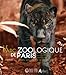 LE PARC ZOOLOGIQUE DE PARIS - DES ORIGINES A LA RENOVATION (ESSAI SOMOGY) by 