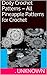 Doily Crochet Patterns – All Pineapple Patterns for Crochet