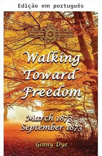 Livro Caminhando rumo à liberdade (Série As Crônicas Bregdan, Livro 20)