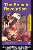 Front cover for the book The French Revolution by Jocelyn Hunt
