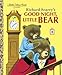 Good Night, Little Bear (Little Golden Book)