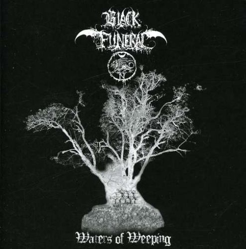 Black Funeral - Waters of Weeping - Zortam Music