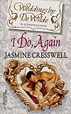 Front cover for the book I Do, Again by Jasmine Cresswell