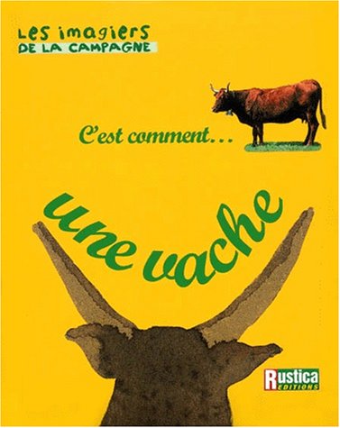 C'est comment une vache
