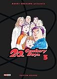 20TH CENTURY BOYS DELUXE T03 (PAN.SEINEN) (French Edition) by