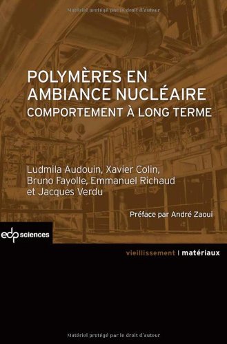 Polymères en ambiance nucléaire