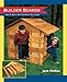 Builder Boards: How to Build the Take-Apart Playhouse by Jack McKee, Carl Chamberlin