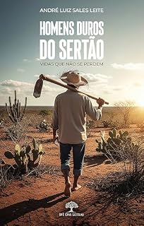 Livro Homens duros do Sertão: Vidas que não se perdem