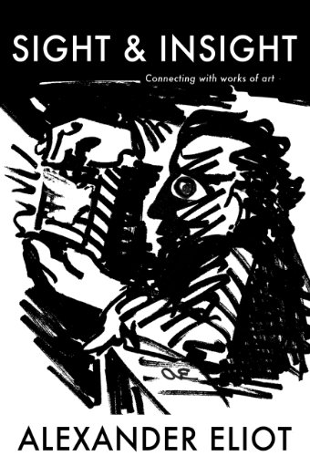 Sight and Insight by Alexander Eliot