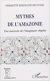 Mythes de l'Amazonie
