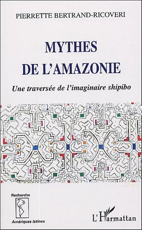 Mythes de l'Amazonie