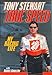 True Speed: My Racing Life - Book by Tony Stewart