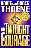 The Twilight of Courage: A Novel by 