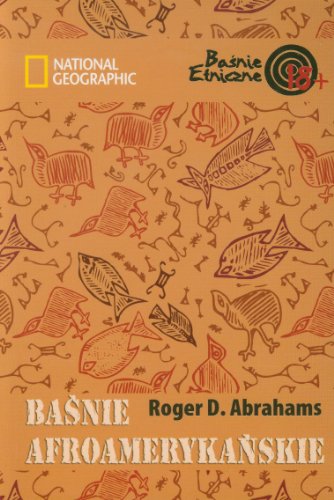 Basnie Afroamerykanskie (Polish Edition of Afro-american Folktales) (Basnie Etcniczne)