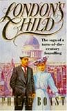 Front cover for the book London's Child by Philip Boast