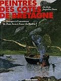 Peintres des cÃ´tes de Bretagne (French Edition) by 