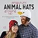 Amigurumi Animal Hats Growing Up: 20 Crocheted Animal Hat Patterns for Ages 6-Adult by Linda Wright