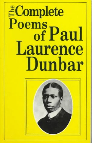 The Complete Poems Of Paul Laurence Dunbar Dunbar Paul Laurence 9780396078951 Amazon Com Books