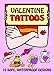 Valentine Tattoos (Dover Tattoos)