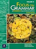 Focus on Grammar, Intermediate Level, Westheimer, Miriam and Fuchs, Marjorie, 020134680X