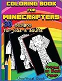 Coloring Book For Minecrafters: 30 Beautifully Designed Pictures for Minecrafters using patterns, sw