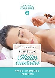 Les Soins aux Huilles Essentielles