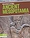 Ancient Mesopotamia (Civilizations of the World) by 