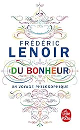 Du Bonheur, un voyage philosophique