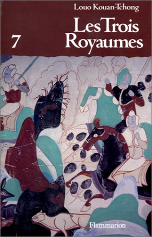 Les trois royaumes by Kouan-Tchong Louo, Nghiêm Toan, Louis Ricaud