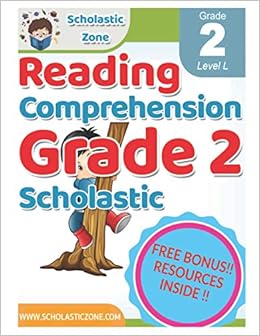 Reading Comprehension Grade 2 Scholastic Level L Reading Comprehension Grade 2 3 Reading Comprehension Grade 2 Nonfiction Reading Comprehension Success With Reading Comprehension Grade 2 Zone Scholastic Hoffman Joan 9798699151035 Amazon