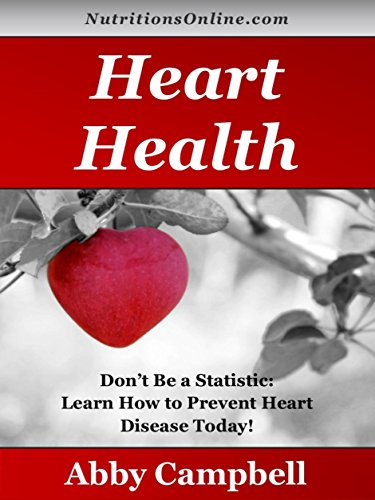 Heart Health: Don't Be a Statistic: Learn How to Prevent Heart Disease Today!