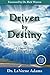Driven By Destiny: 12 Secrets to Unlock Your Future - Book by Dr. LaVerne Adams