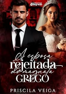 Livro A Esposa Rejeitada do Magnata Grego