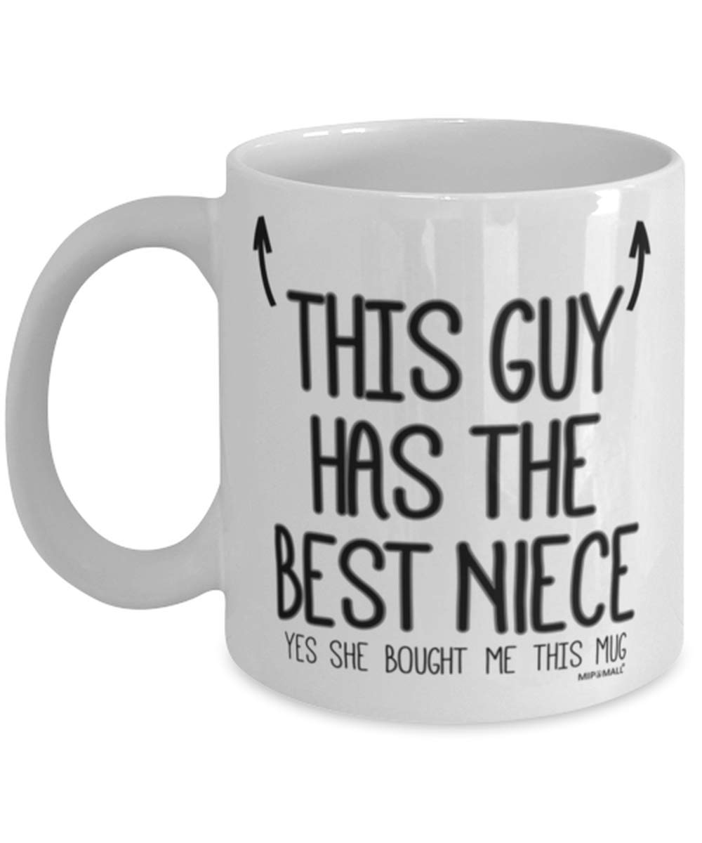 Uncles Mug - Gifts for Uncle - This guy has the best Niece - Fathers Day, Birthday Cup, Christmas Presents - Coffee Mugs - wm7407
