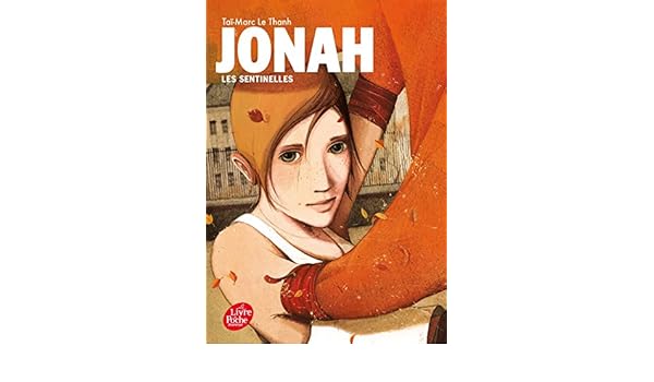 Jonah Tome 1 Les Sentinelles Taï Marc Le Thanh -
