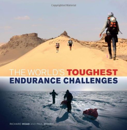 The World's Toughest Endurance Challenges