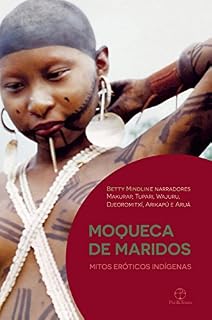 Livro Moqueca de maridos: Mitos eróticos indígenas
