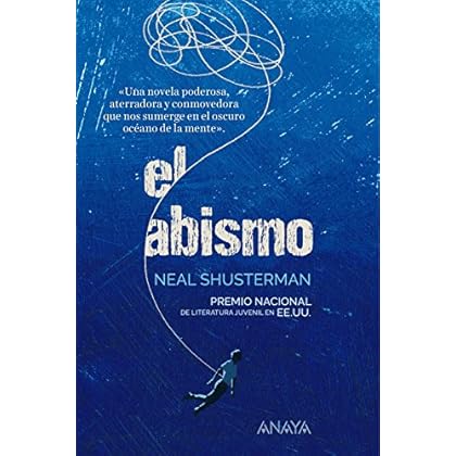 El abismo (Literatura Juvenil (A Partir De 12 Años) - Narrativa Juvenil) El abismo (Literatura Juvenil (A Partir De 12 Años) - Narrativa Juvenil)