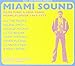 Miami Sound: Rare Funk & Soul From Miami