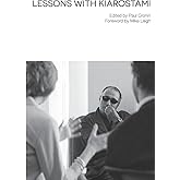 Lessons with Kiarostami