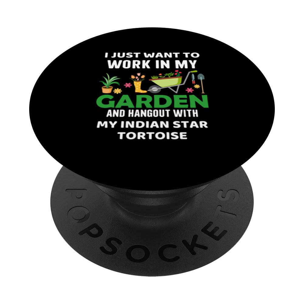 My Indian Star Tortoise Gardener Pet Lover Gardening Plants PopSockets Swappable PopGrip