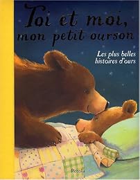 Toi et moi, mon petit ourson