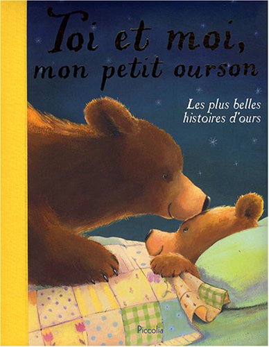 Toi et moi, mon petit ourson
