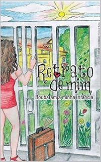 Livro Retrato de mim: Roubaram a minha infancia