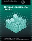 Physician Socioeconomic Statistics Text 2000-2001, , 1579470882