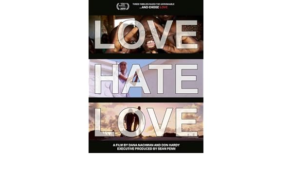 Watch Love Hate Love Prime Video Watch Love Hate Love Prime Video