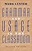 Grammar and Usage in the Classroom (2nd Edition)