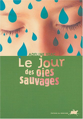 Le  jour des oies sauvages