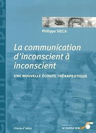 La  communication d'inconscient à inconscient